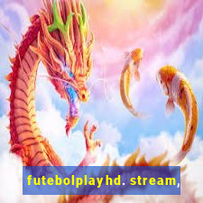 futebolplayhd. stream,